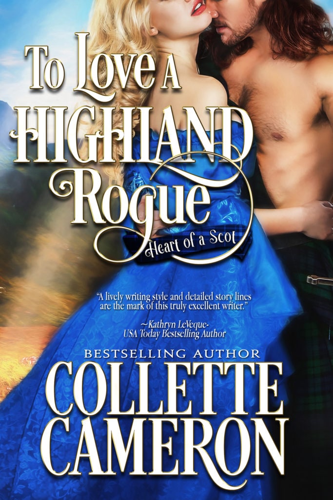 Book Nineteen Debuts-To Love a Highland Rogue, To Love a Highland Rogue, Heart of a Scot, Best Historical romance book to read online, Collette Cameron historical romances, best historical romance book authors, Historical regency romance books, Best historical romances, Best romance novels, historical Scottish romances, historical Scottish romance books, Historical Regency romances, Collette Cameron Historical regency Romances, Collette Cameron Historical regency romance books, Collette Cameron Scottish Romances, Collette Cameron Highlander romances, wallflower historical Scottish romances, wounded hero historical regency romances, lord ladies in love historical regency romances, best historical romance books, best historical regency romance authors, Regency England dukes scoundrels, Regency England betrothals weddings, Regency England rakes rogues, enemies lovers historical romance books, marriage convenience historical romance books, best historical romance novels,