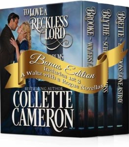 Time's Running Out-94% Discount Ends August 19th, Time's Running Out-Love a Reckless Lord's Bonus Edition! Collette Cameron historical romances, historical romances to read online, bargain historical romance books, bargain Regency romance novels