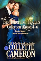 The Honorable Rogues Books 4-6, second chance regency romances, ical romances, regency romances second chances, second chance historical romance,