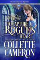 Collette Cameron historical romances, To Tame a Scoundrel's Heart, Best Regency romance books, Historical romance books to read online, Regency historical romance ebooks, best regency romance novels 2017, Regency England dukes historical romance Kindle, Regency England historical romance Novels