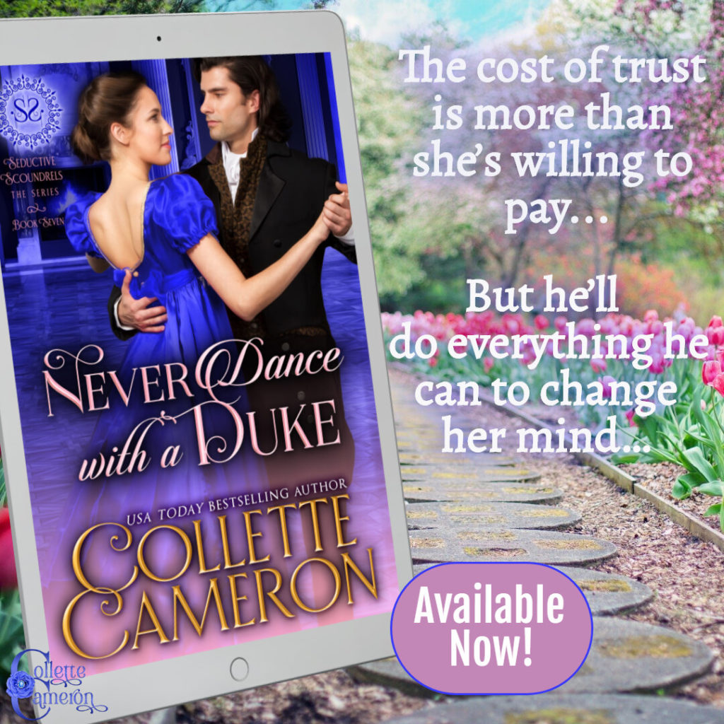 Never Dance with a Duke is Here!, Never Dance with a Duke is Here, Collette Cameron Historical Romance Novels, Historical romances to read on line, Historical romance Novel covers. Best 2020 Historical romances, Best 2020 regency romance novels, Regency historical romance series, Duke romance series, Collette Cameron historical romances, Bestselling Regency romances 2020, Bestselling historical romance 2020, Regency duke series, Historical romances with dukes, spinster historical romances, regency romances spinsters