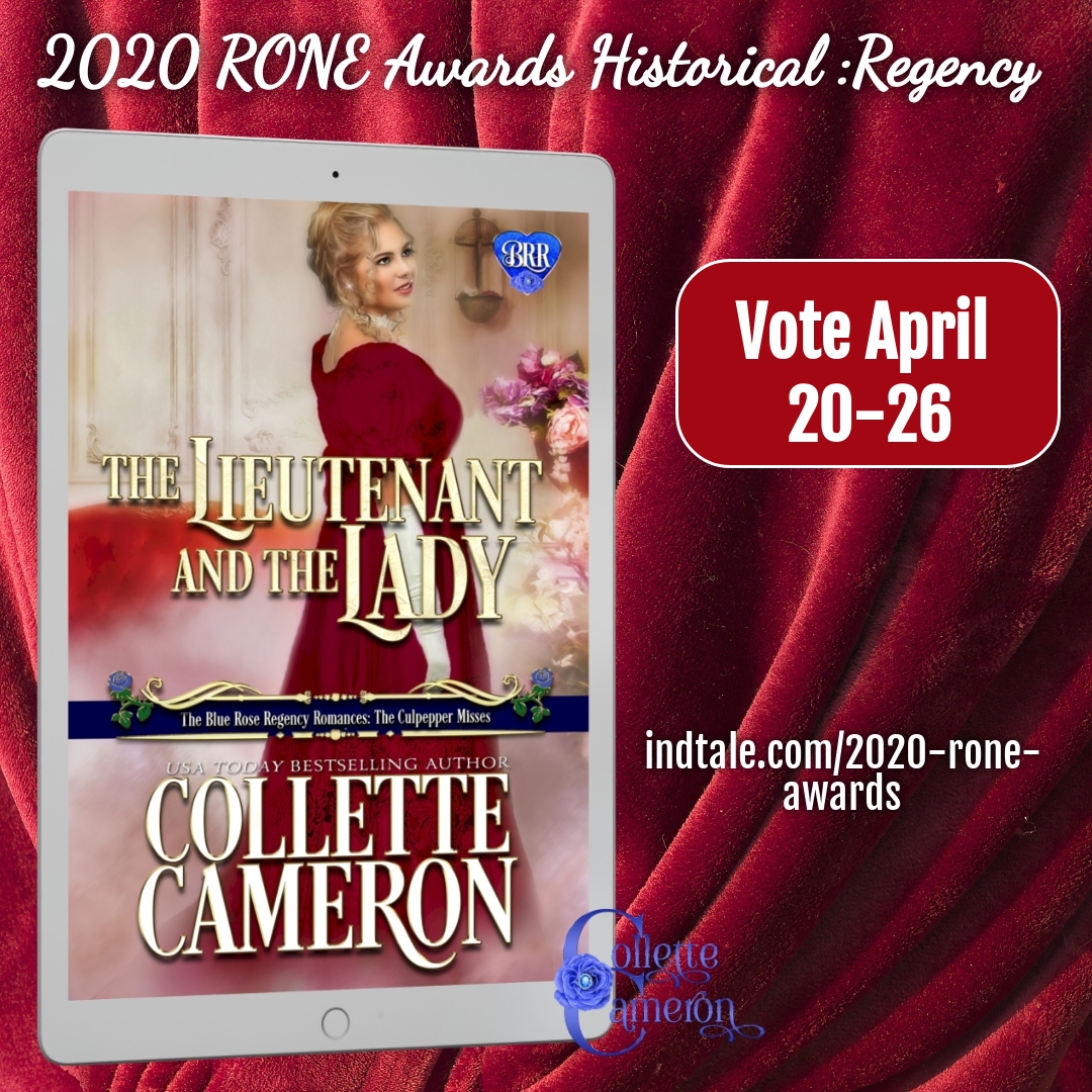 The Lieutenant and the Lady-RONE Nominee,, RONE Awards, Regency Category RONE Award, Collette Cameron RONE Nominee, InD'Tale Magazine, InD'Tale Magazine Historical Regency RONE Nominee