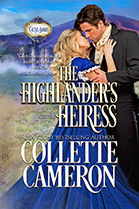 Highlander's Hope, USA Today Bestselling Author Collette Cameron, Collette Cameron historical romances, Collette Cameron Regency romances, Collette Cameron romance novels, Collette Cameron Scottish historical romance books, Blue Rose Romance, Bestselling historical romance authors, historical romance novels, Regency romance novels, Highlander romance books, Scottish romance novels, romance novel covers, Bestselling romance novels, Bestselling Regency romances, Bestselling Scottish Romances, Bestselling Highlander romances, Victorian Romances, lords and ladies romance novels, Regency England Dukes romance books, aristocrats and royalty, happily ever after novels, love stories, wallflowers, rakes and rogues, award-winning books, Award-winning author, historical romance audio books, collettecameron.com, The Regency Rose Newsletter, Sweet-to-Spicy Timeless Romance, historical romance meme, romance meme, historical regency romance 