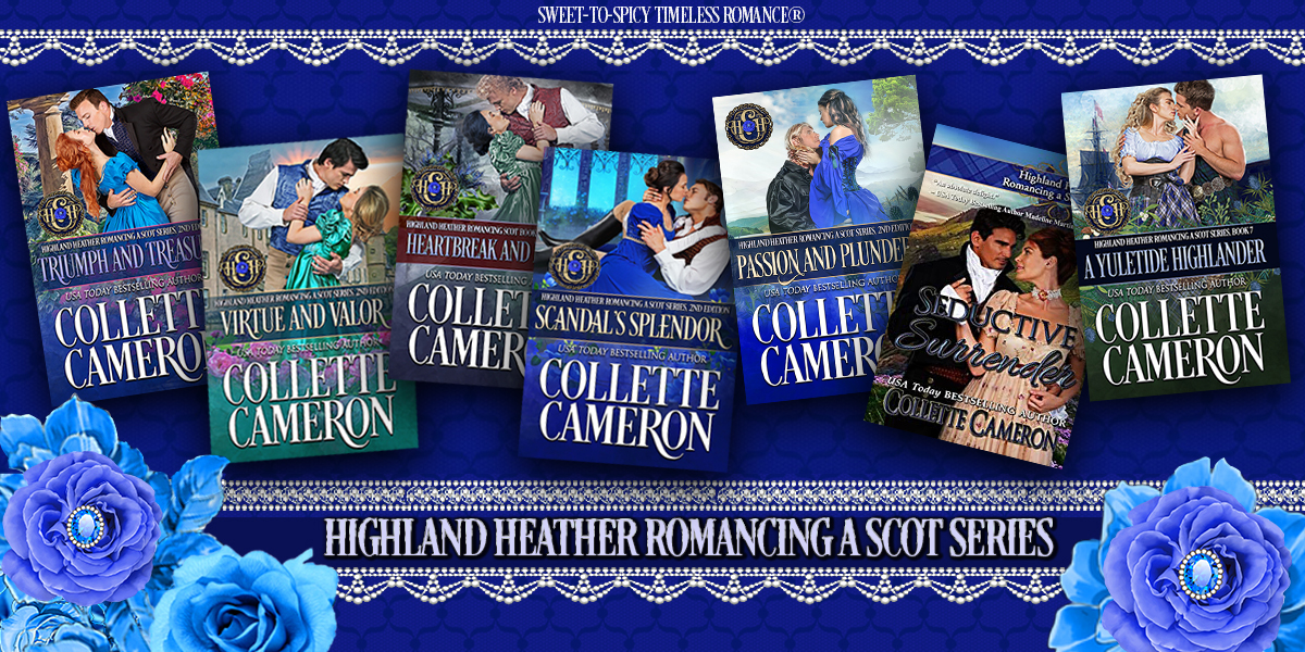 Highland Heather Romancing a Scot Series 36