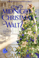Midnight Christmas Waltz, Chronicles of the Westbrook Brides, new release, new release christmas romance, christmas romance, bridgerton, Bridgerton, Collette Cameron, Blue Rose Romance, Regency Christmas novel, Sweet & wholesome Christmas Romance, Christian Romance novel, Christian Romance book, Christian historical romance, inspirational historical romance, Bestselling Christmas romance, Bestselling Regency Romance, Bestselling Historical romance, Clean historical romance, Clean Christmas romance, Christmas, Regency Christmas novel,