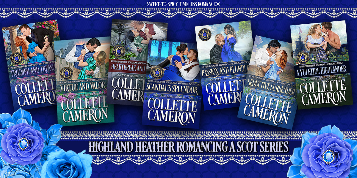 Highland Heather Romancing a Scot Series 44